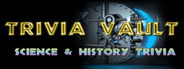Trivia Vault: Science & History Trivia