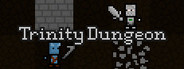 Trinity Dungeon