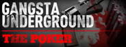Gangsta Underground : The Poker
