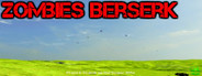 Zombies Berserk