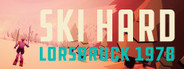 Ski Hard: Lorsbruck 1978