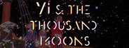 Yi and the Thousand Moons