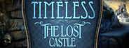 Timeless: The Lost Castle