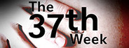 The 37th Week