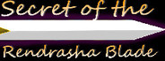 Secret of the Rendrasha Blade