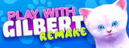 Play With Gilbert - Remake