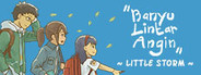 Banyu Lintar Angin - Little Storm -