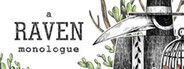 A Raven Monologue