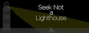 Seek Not a Lighthouse