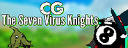 CG the Seven Virus Knights