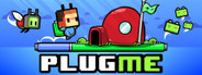 Plug Me