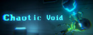 Chaotic Void
