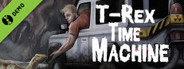 T-Rex Time Machine Demo