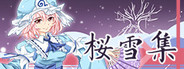 樱雪集～Yuyuko's Butterfly Dream