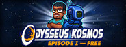 Odysseus Kosmos and his Robot Quest - Episode 1