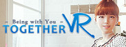 TOGETHER VR