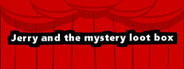 Jerry and the mystery loot box