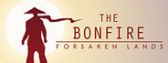 The Bonfire: Forsaken Lands