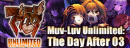 [TDA03] Muv-Luv Unlimited: THE DAY AFTER - Episode 03 REMASTERED