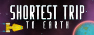Shortest Trip to Earth