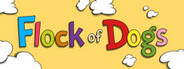 Flock of Dogs