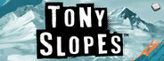 Tony Slopes™