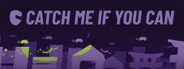 Catch Me If You Can