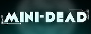 Mini-Dead