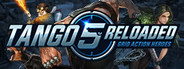 Tango 5 Reloaded : Grid Action Heroes (Open Beta)