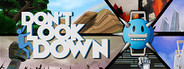 Don't Look Down