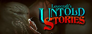 Lovecraft's Untold Stories