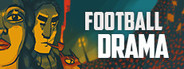 Football Drama