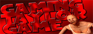 The Official GamingTaylor Game, Great Job!
