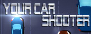 Your Car Shooter