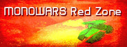 MONOWARS: Red Zone