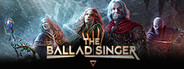 The Ballad Singer