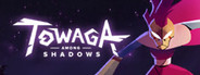 Towaga: Among Shadows