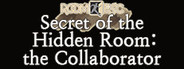 ESCAPE - Secret of the Hidden Room: the Collaborator