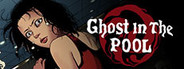 Ghost in the pool