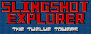 Slingshot Explorer: The Twelve Tower