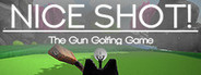 Nice Shot! The Gun Golfing Game