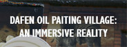 Dafen Oil Painting Village: An Immersive Reality