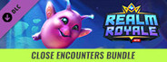 Realm Royale - Close Encounters Bundle