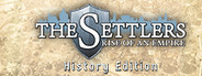 The Settlers : Rise of an Empire - History Edition